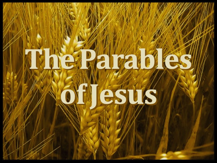 Jesus Christ Parables